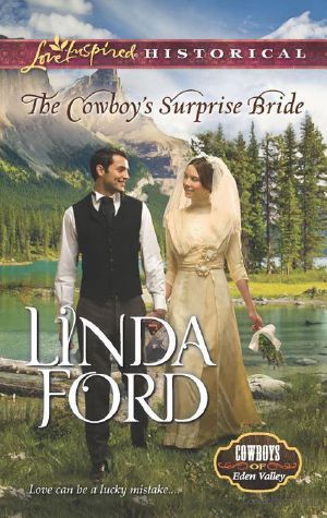 [Cowboys of Eden Valley 02] • The Cowboy's Surprise Bride